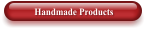 Handmade Products